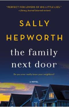 The Family Next Door - Sally Hepworth