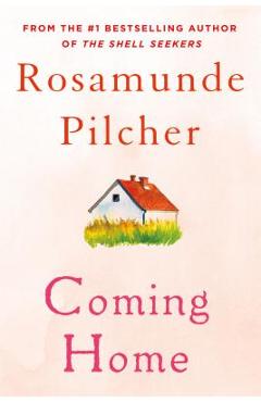 Coming Home - Rosamunde Pilcher