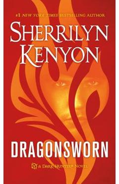 Dragonsworn: A Dark-Hunter Novel - Sherrilyn Kenyon