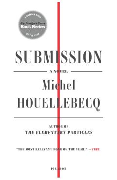 Submission - Michel Houellebecq