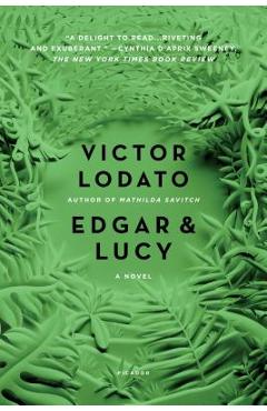 Edgar and lucy - victor lodato