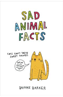 Sad Animal Facts - Brooke Barker