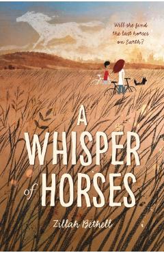 Whisper of Horses - Zillah Bethell