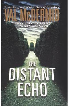 The Distant Echo - Val Mcdermid