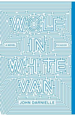 Wolf in White Van - John Darnielle