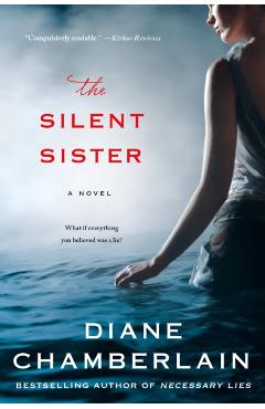 The Silent Sister - Diane Chamberlain