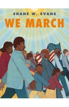 We March - Shane W. Evans