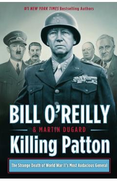 Killing Patton - Bill O'reilly