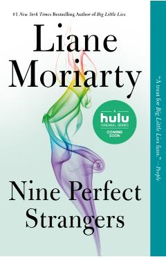 Nine Perfect Strangers - Liane Moriarty