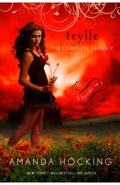 Trylle: The Complete Trilogy: Switched, Torn, and Ascend - Amanda Hocking