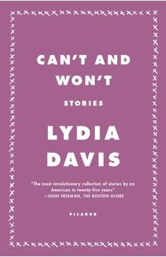 Can't and Won't: Stories - Lydia Davis