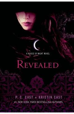 Revealed: A House of Night Novel - P. C. Cast