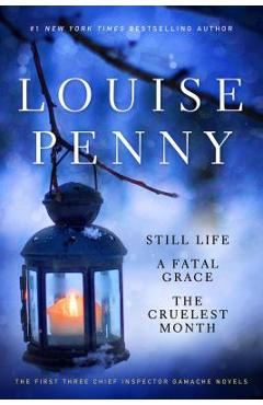 Louise Penny Set: The First Three Chief Inspector Gamache Novels - Louise Penny