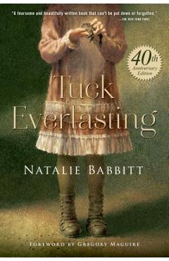 Tuck Everlasting - Natalie Babbitt