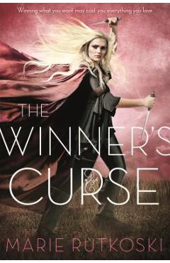 The Winner\'s Curse - Marie Rutkoski