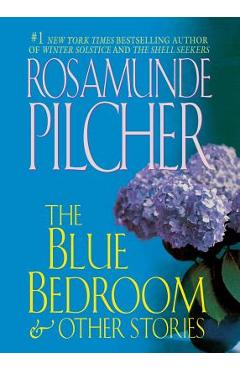 The Blue Bedroom: & Other Stories - Rosamunde Pilcher