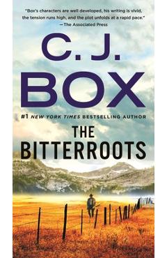 The Bitterroots - C. J. Box