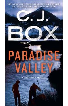 Paradise Valley: A Highway Novel - C. J. Box