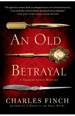 An Old Betrayal - Charles Finch