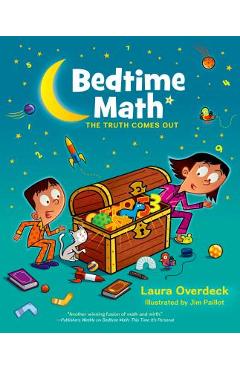 Bedtime Math: The Truth Comes Out - Laura Overdeck - Imagine 1