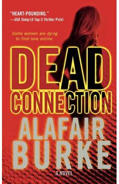 Dead Connection - Alafair Burke