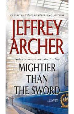 Mightier Than the Sword - Jeffrey Archer