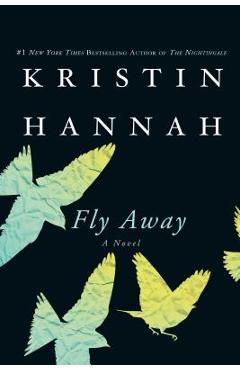 Fly Away - Kristin Hannah