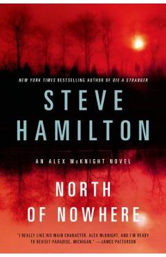 North of Nowhere - Steve Hamilton