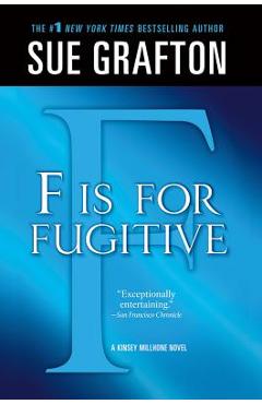 f Is for Fugitive: A Kinsey Millhone Mystery - Sue Grafton