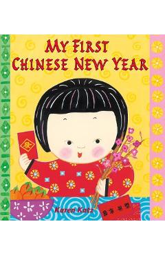 My First Chinese New Year - Karen Katz