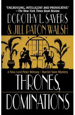 Thrones, Dominations - Dorothy L. Sayers