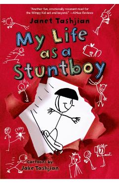 My Life as a Stuntboy - Janet Tashjian