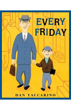 Every friday - dan yaccarino