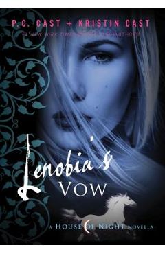 Lenobia\'s Vow - P. C. Cast