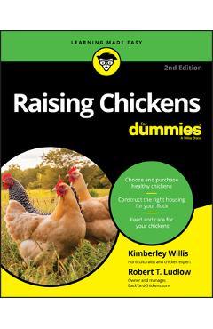 Raising chickens for dummies - kimberley willis