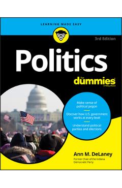 Politics for Dummies - Ann M. Delaney