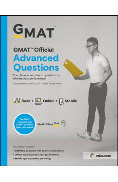 GMAT Official Advanced Questions - Gmac (graduate Management Admission Coun