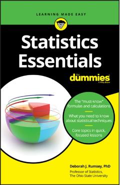 Statistics Essentials for Dummies - Deborah J. Rumsey