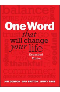 One Word That Will Change Your Life - Jon Gordon