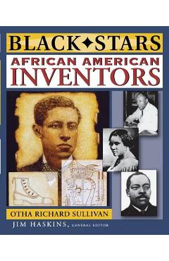 African American Inventors - Otha Richard Sullivan