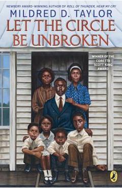Let the Circle Be Unbroken - Mildred D. Taylor