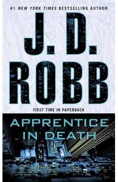 Apprentice in Death - J. D. Robb