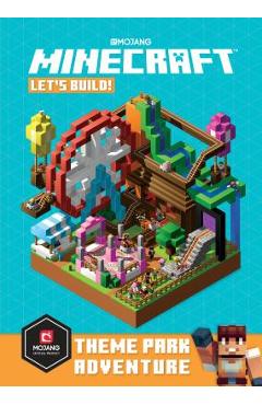 Minecraft: Let\'s Build! Theme Park Adventure - Mojang Ab