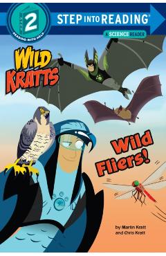 Wild Fliers! (Wild Kratts) - Chris Kratt