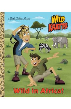Wild in Africa! (Wild Kratts) - Chris Kratt