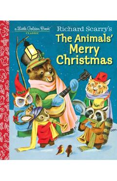 Richard Scarry's the Animals' Merry Christmas - Kathryn Jackson