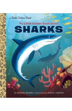 My Little Golden Book about Sharks - Bonnie Bader