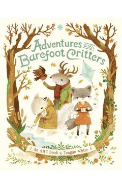 Adventures with Barefoot Critters - Teagan White