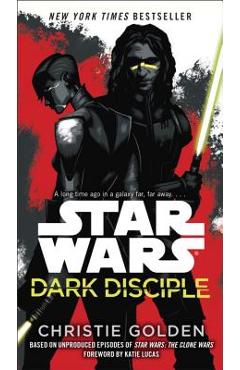 Star wars: dark disciple - christie golden