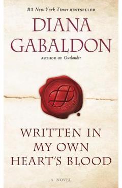 Written in My Own Heart's Blood - Diana Gabaldon
